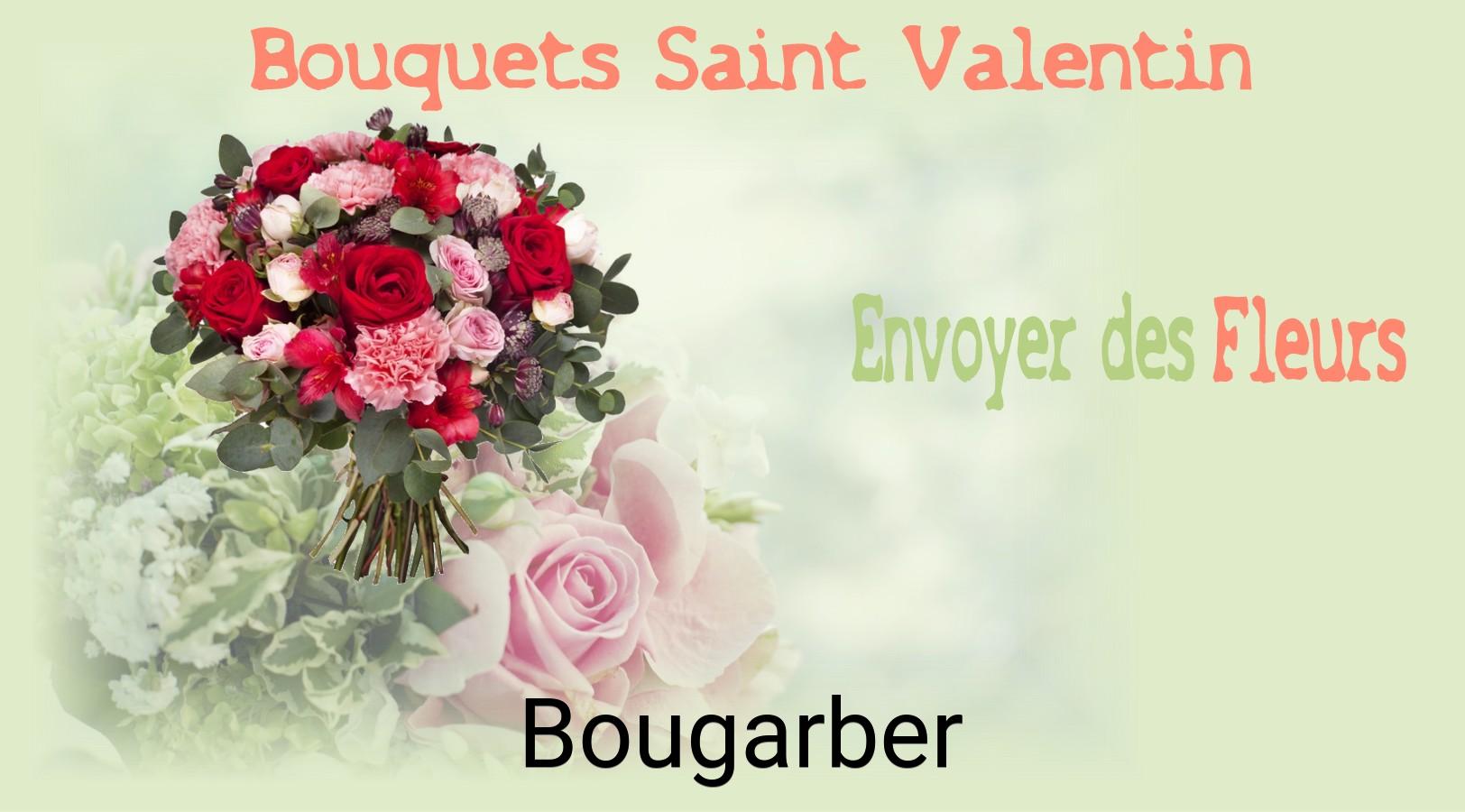 Roses de Saint-Valentin livrées à Bougarber